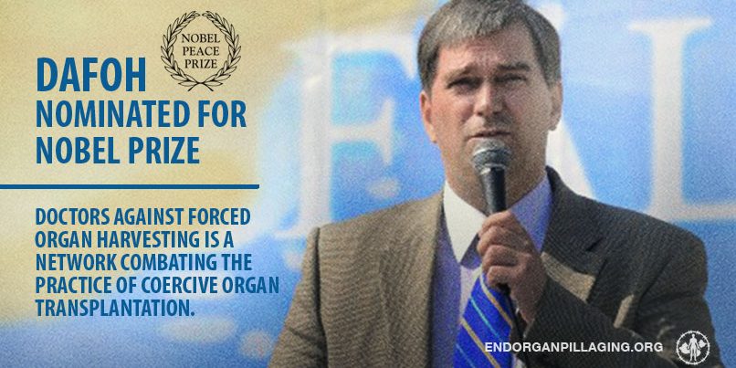 強制臓器収奪に反対する医師団(DAFOH)がノーベル平和賞候補にノミネートされる